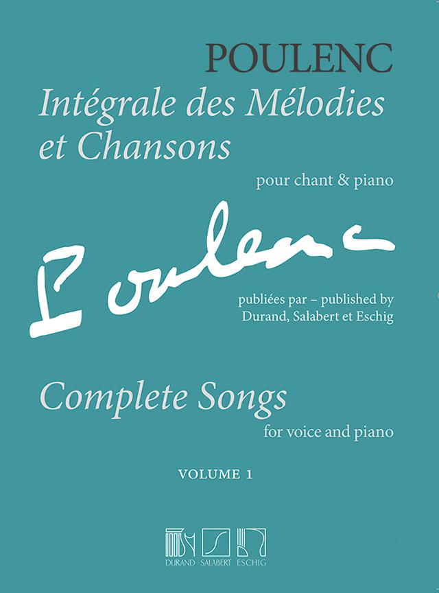 Poulenc: Complete Songs 1 - For Voice and Piano - zpěv a klavír